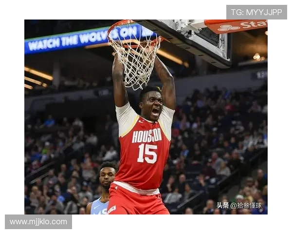 火箭队卡佩拉的选秀顺位及发展历程